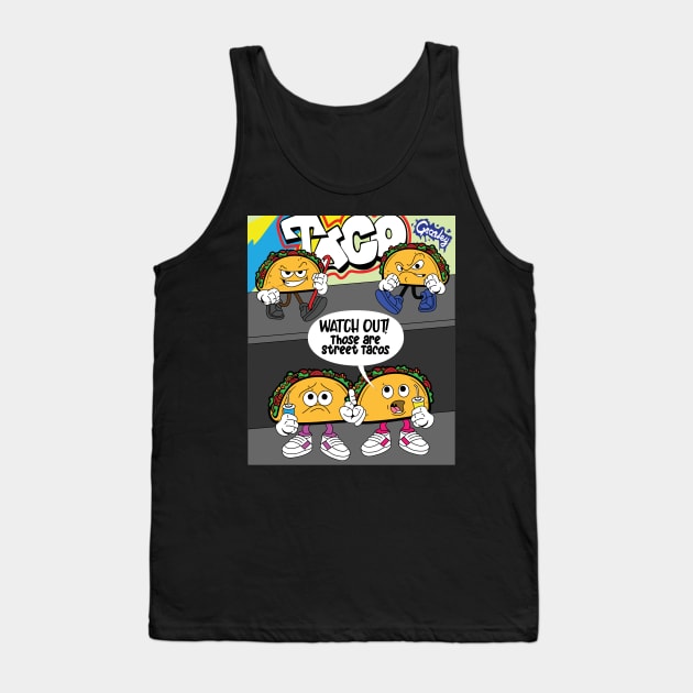 Watch Out! Those are Street Tacos Tank Top by Designs by Darrin